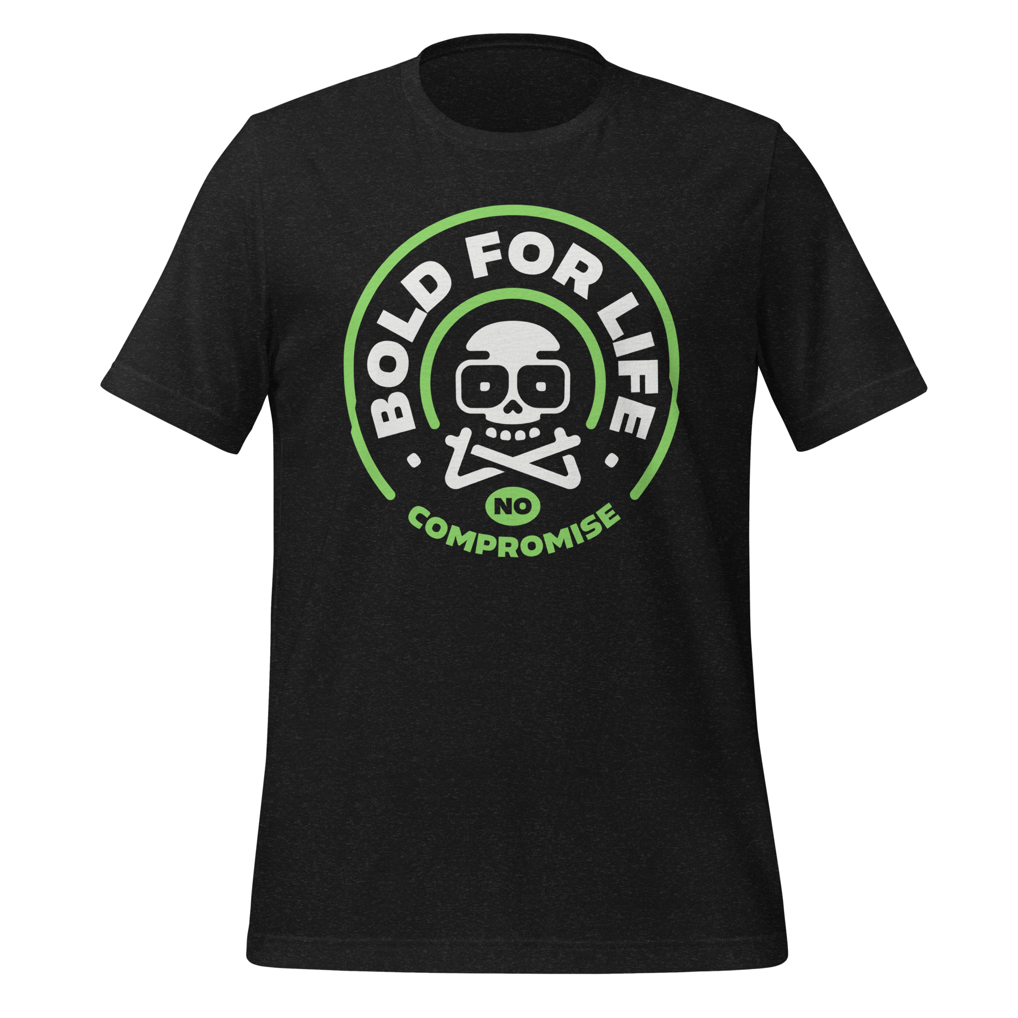 Bold for Life T-Shirt